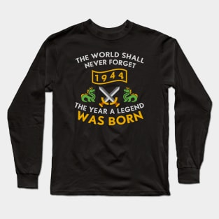 1944 The Year A Legend Was Born Dragons and Swords Design (Light) Long Sleeve T-Shirt